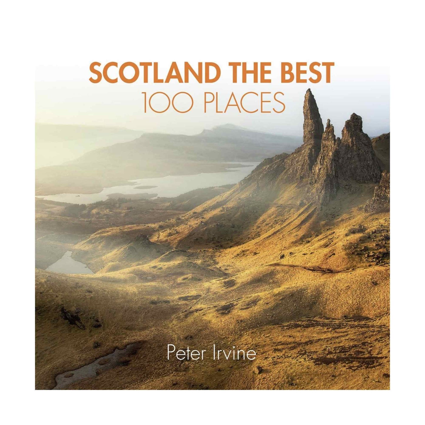 Scotland The Best - 100 Places