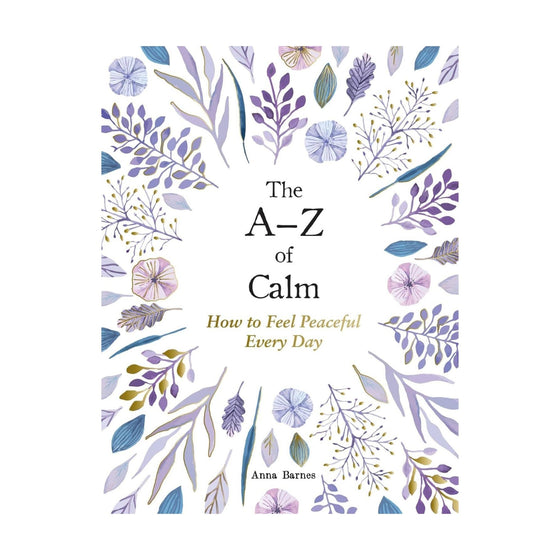 A-Z of Calm by Anna Barnes