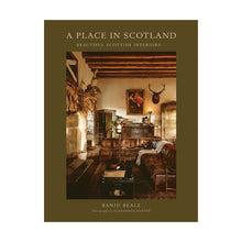  Place in Scotland: Beautiful Scottish Interiors by Banjo Beale