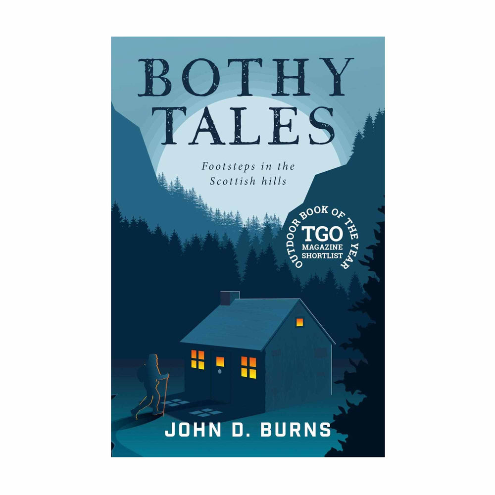 Bothy Tales: Footsteps in the Scottish Hills