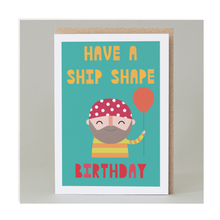  Have a Ship Shape Birthday Card