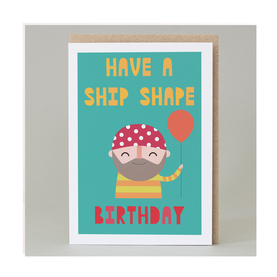 Have a Ship Shape Birthday Card